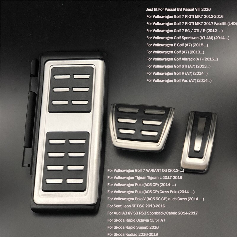 Car styling Footrest Brake Pedals Pads Fit For GOLF 7 GTi MK7 Lamando POLO A05 Passat B8 Skoda Rapid Octavia 5E 5F A7 +: AT 3pcs