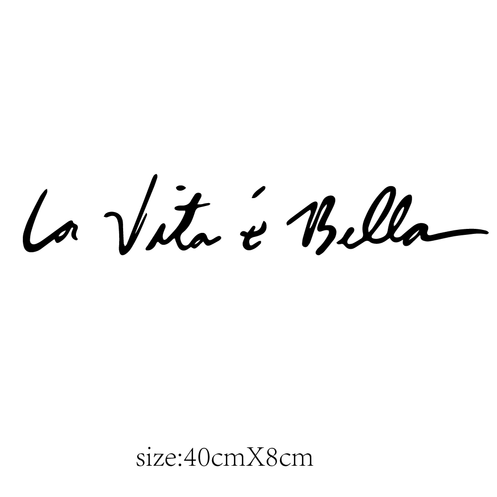 La Vita E Bella Mooi Leven Coole Stijl Autosticker, Vinyl Bodydecor Muur Reflecterende Sticker Label Sticker: Style1