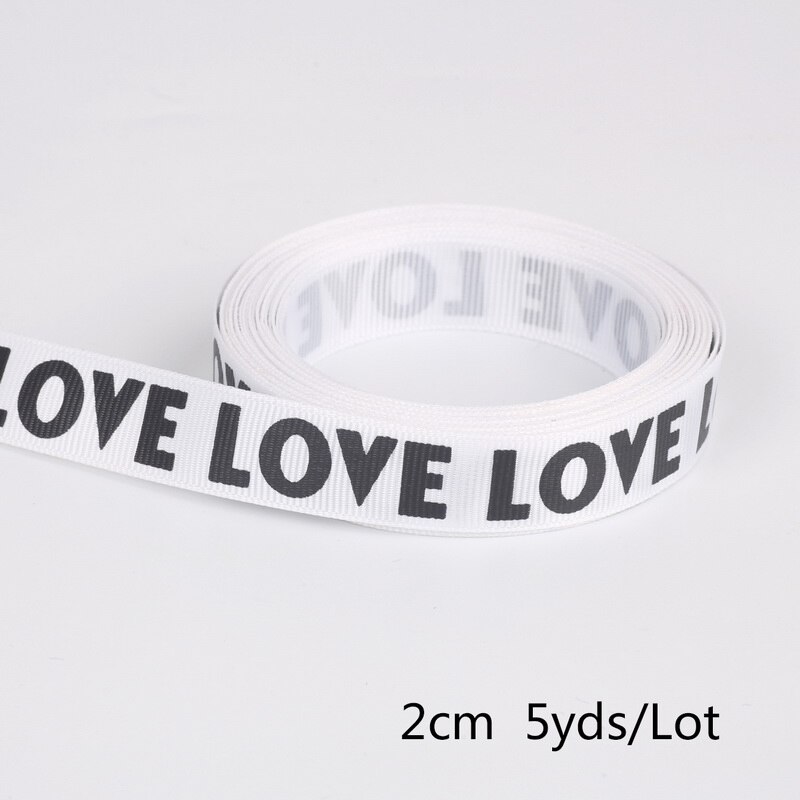 5 yards kærlighedsbrev 10 15 20mm udskrivning stribebånd til diy dekorativt håndværk grosgrain bånd sytilbehør smil ansigt: 2cm hvid kærlighed