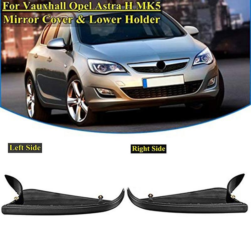 Wing Mirror Cover Wing Mirror Cover Lower Holder Base For Vauxhall For Opel Astra H MK5 04-09 Car Accessories