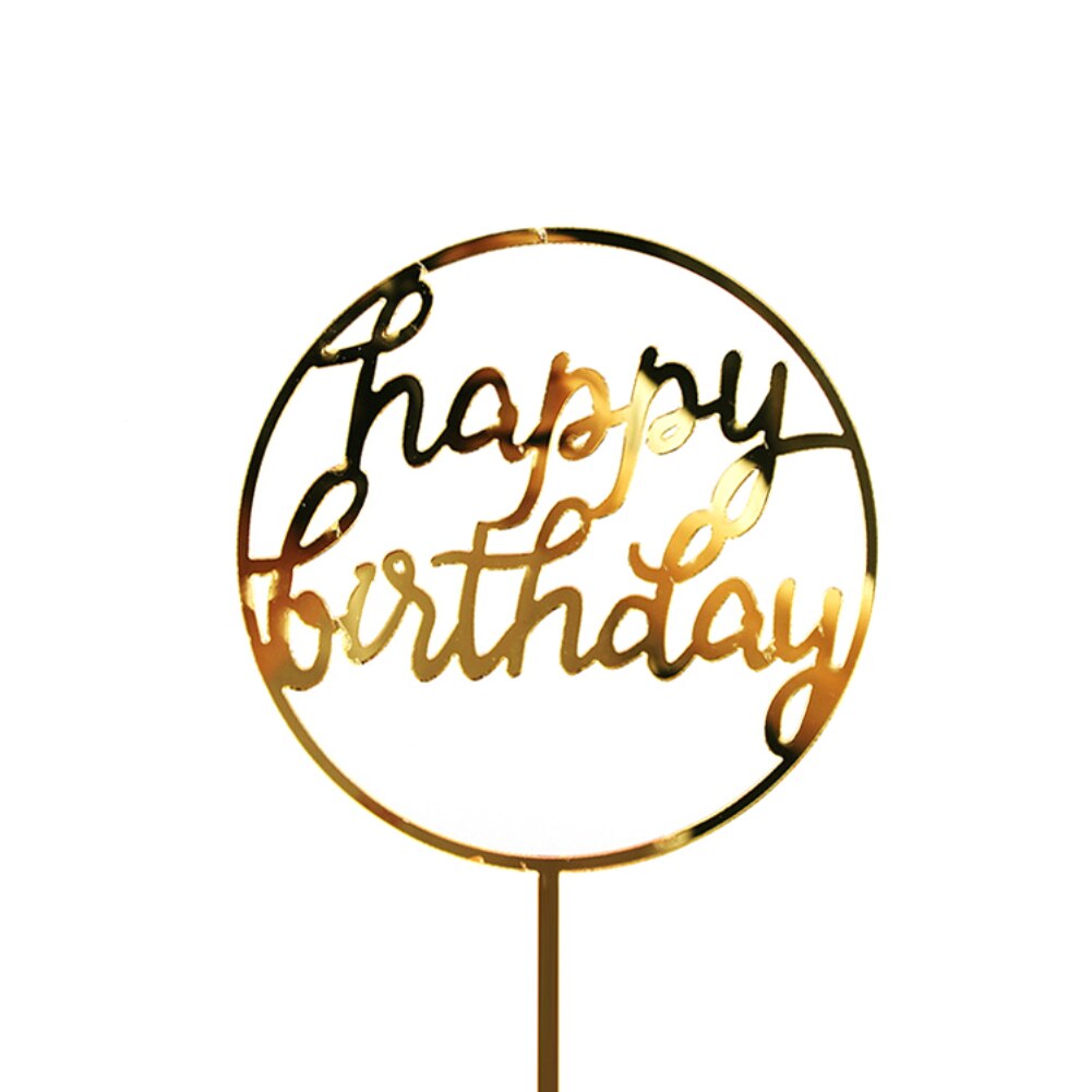 1 stücke Acryl Glücklich Geburtstag Kuchen Topper Gold Silber Flash Kuchen Topper Einsatz Für Cupcake Geburtstag Party Dekoration: A