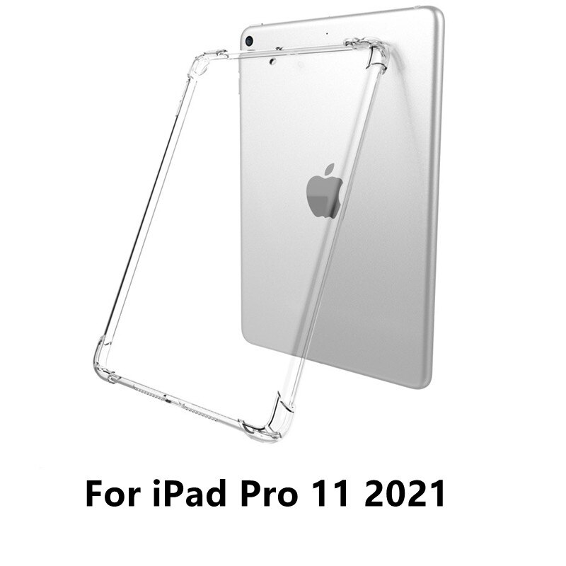 Przezroczysty pokrowiec na iPad 9.7 2017 2018 Air 2 Air 1 TPU silikonowy, odporny na wstrząsy pokrowiec na iPad 10.2 2019 Air 10.5 Pro 11 Mini 3/4/5: Pro 11 2021