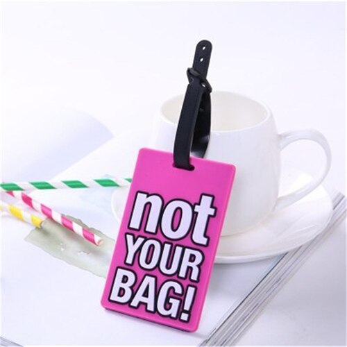 PURDORED 1 pc "Not Your Bag" Letter Luggage Tag Silica Gel Travel Accessories Cartoon Travel Suitcase Label Tag: rose