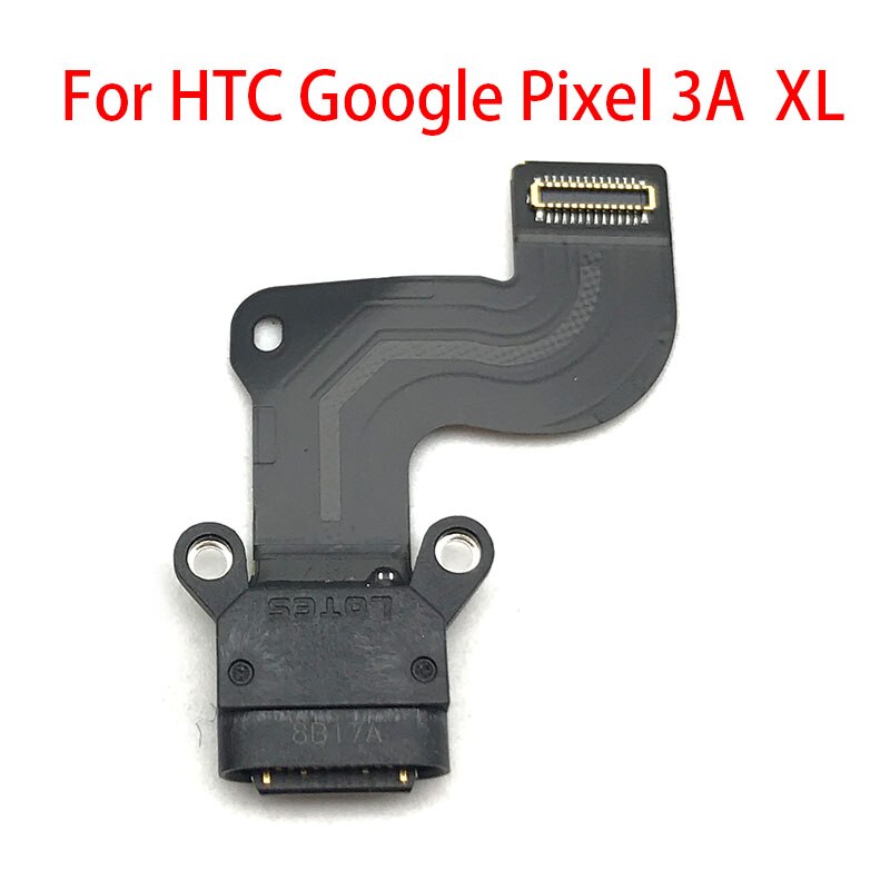 Connecteur de quai Port de charge câble flexible pour HTC Google Pixel 2 3 3A XL USB port de charge câble flexible pièces de réparation: For Pixel 3A XL