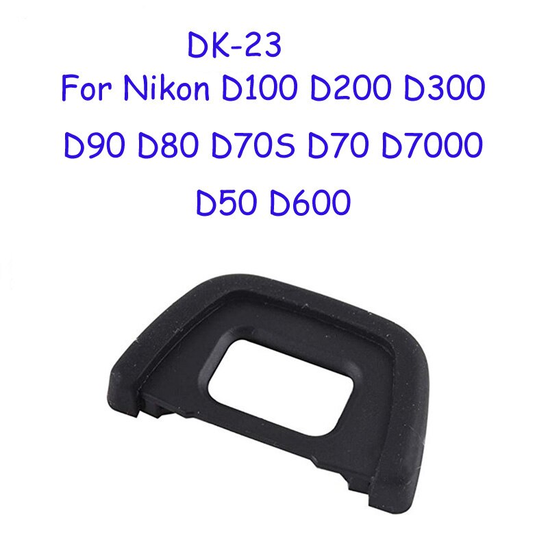 10pcs DK-19 DK-21 DK-23 EF EB EG DK-24 DK-25 EC DK-5 DK-20 Rubber Eye Cup Eyepiece Eyecup for Nikon Canon SLR Camera: DK-23
