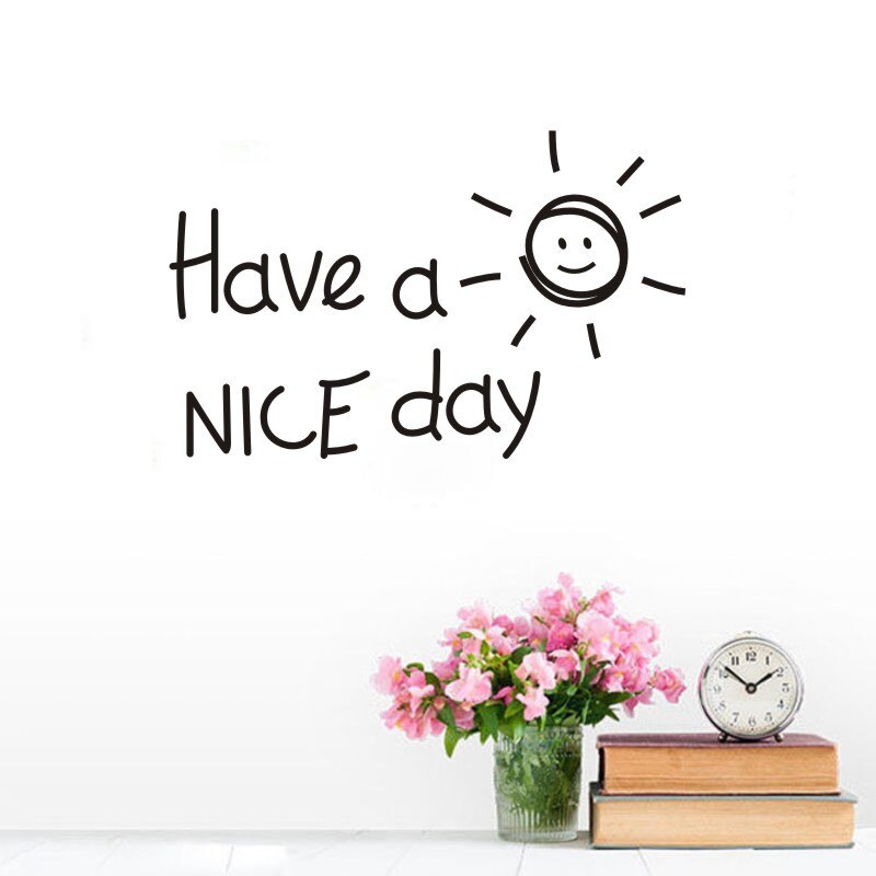 Have a Nice Day Wall Decal Graffiti Sticker for Bedroom Living Room Kids Room Decoration