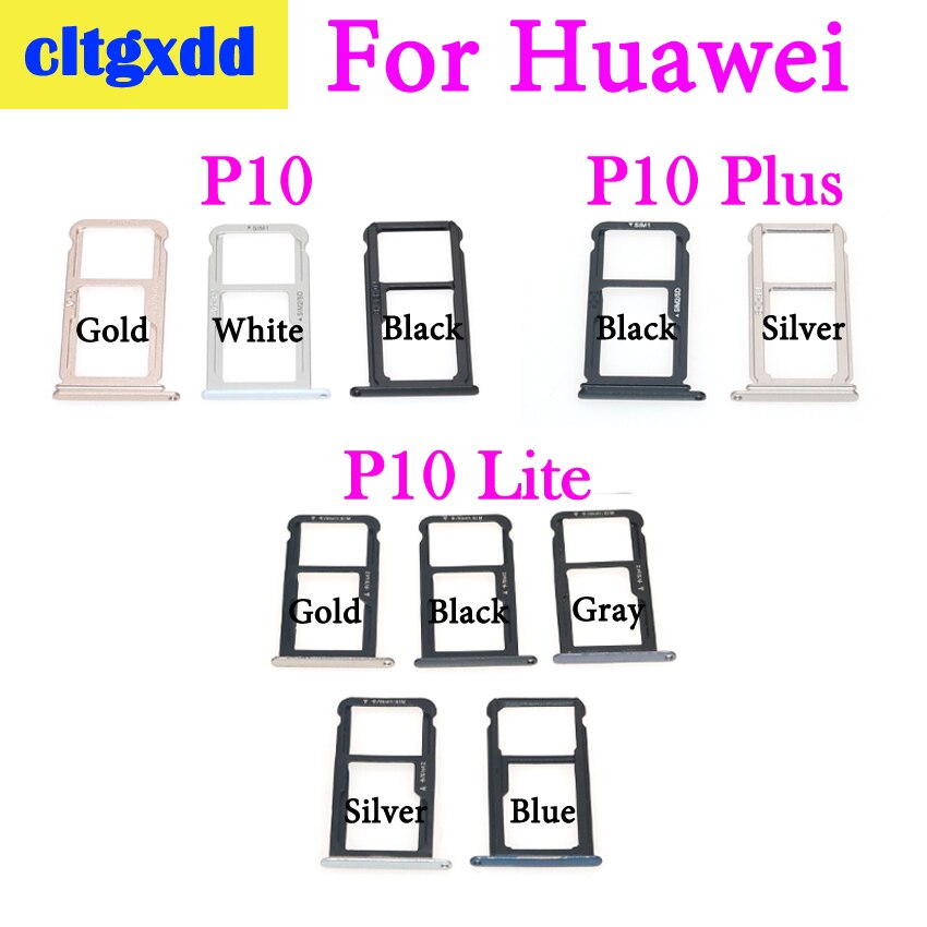 Cltgxdd 1 Uds. para Huawei P10 Lite P10 Plus bandeja de tarjeta SIM y bandeja de tarjetas Micro SD adaptador de ranura Dual SIM piezas de repuesto