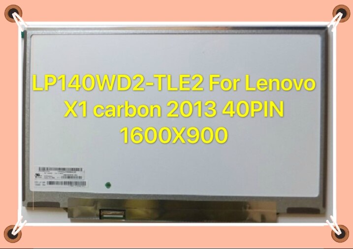 Original LP140WD2-TLE2 LP140WD2 (TL)(E2) laptop LCD led screen touch screen 04X1756 For Lenovo Thinkpad X1 Carbon 1600X900