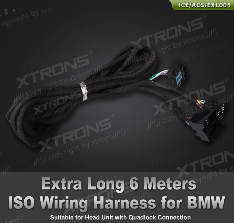 XTRONS Extra Long 6 Meters ISO Wiring Harness for BMW Suitable for Head Unit with Quadlock Connection EXL005 EXL006 EXL007: EXL005