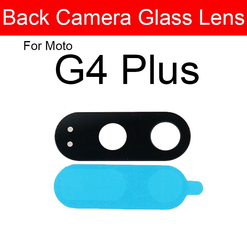 Back Camera Glass Lens For Motorola Moto G4 G5 G5s G6 G7 Plus Play Power Rear Main Camera Glass Lens with Adhesive Sticker: G4 Plus