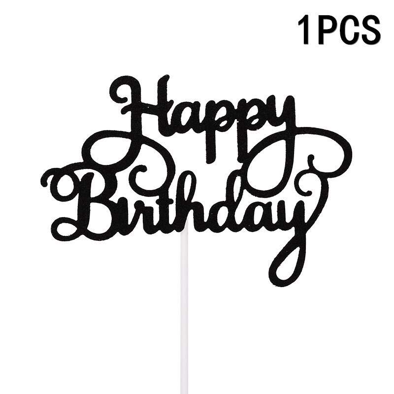 10/1pcs Cake Decoration Happy Birthday Cake Topper Girl`s Birthday Dessert Decor Sign Cake Topper Sparkle Decoration: 1pcs black