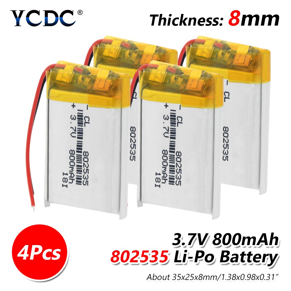 3.7V lithium battery 800MAH polymer battery 802535 For GPS MP3 MP4 MP5 LED Light PDA speakers small toy Rechargeable Li-ion Cell: 4Pcs