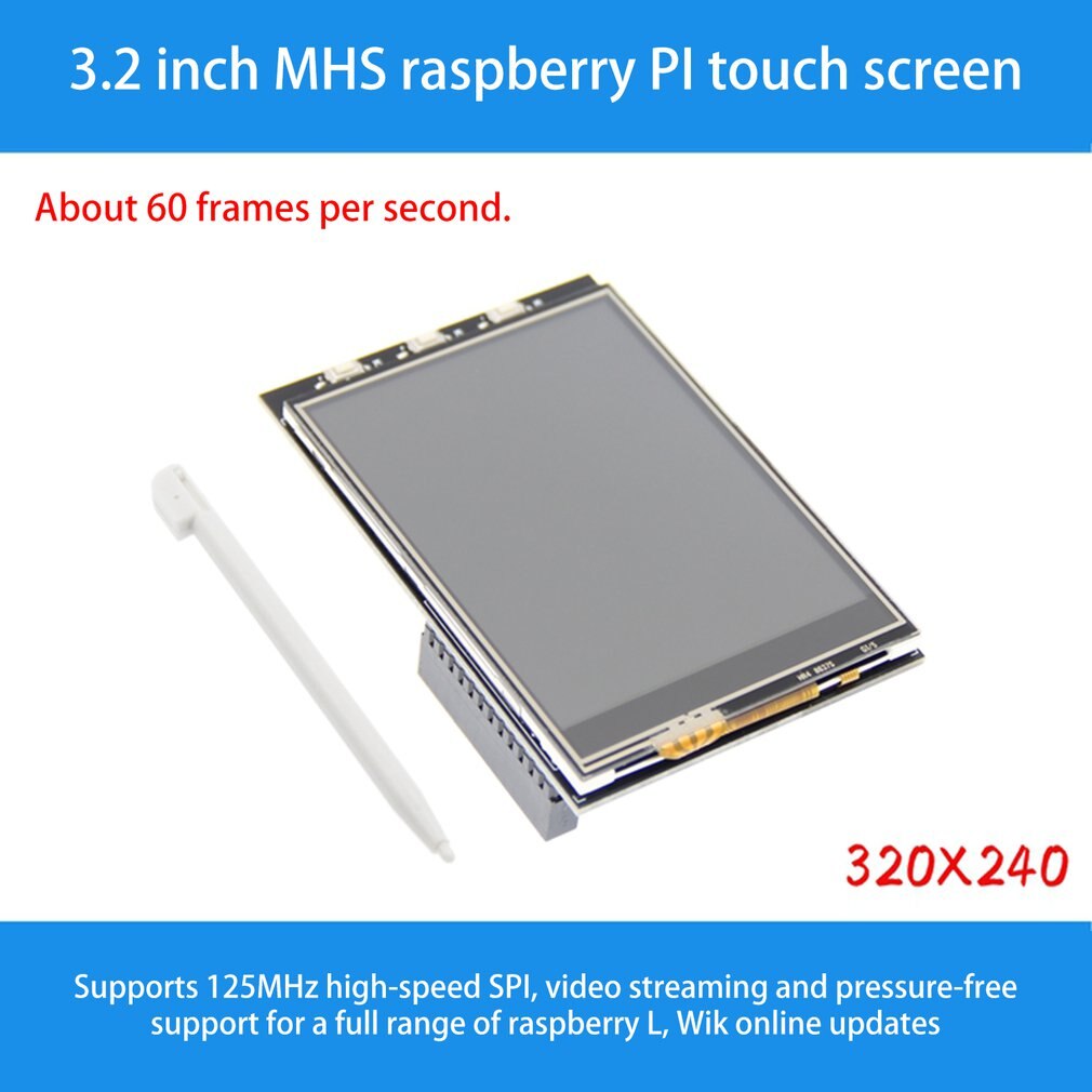 3.2inch MHS RPi Display 3.2in TFT SPI Serial LCD Resolution 320*240 3.2inch LCD Display Module with Touch LED Backlight