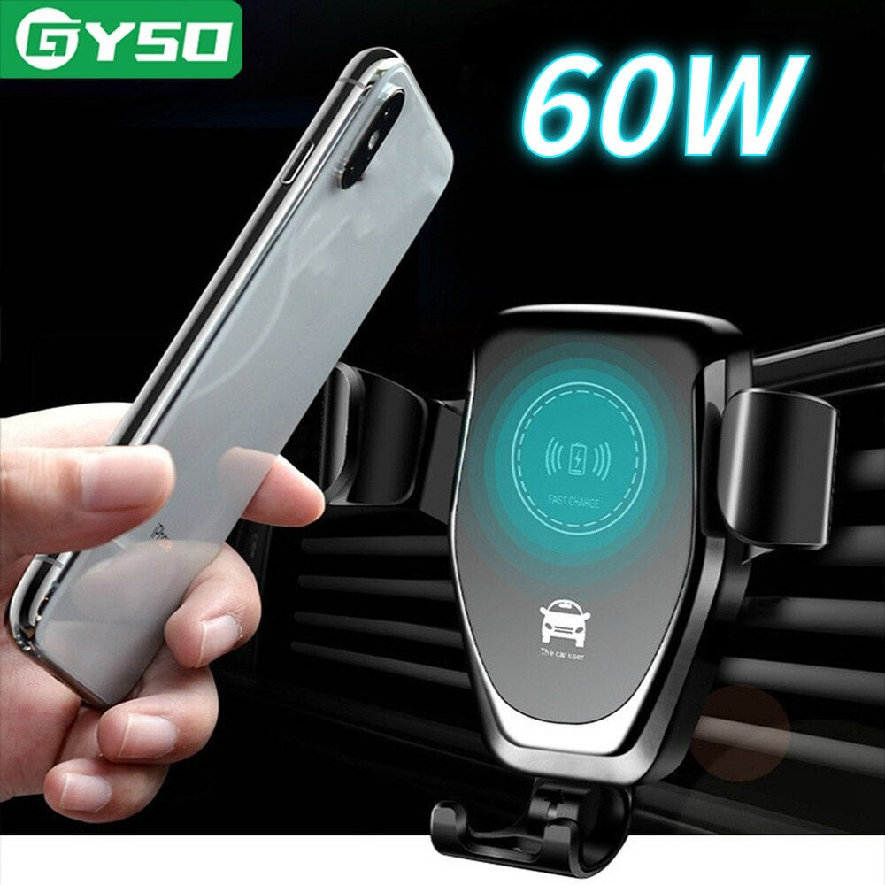 GYSO 60W Fast Qi Car Wireless Charger For iPhone 13 12 11 Pro MAX Samsung S10 S9 Xiaomi Mi 9 Wireless Charging Phone Car Holder