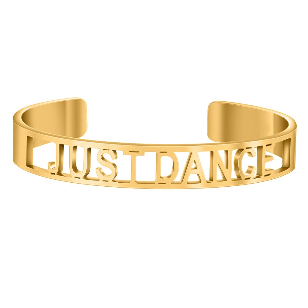 Cor do ouro oco para fora de aço inoxidável palavras inspiradoras positivas mantra mantra mantra pulseira pulseiras para homem presente feminino: JUST DANCE