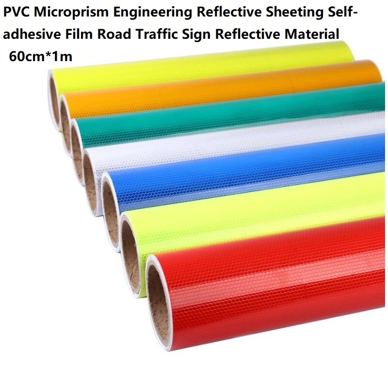 Hoge Zichtbaarheid Pvc Microprism Techniek Reflecterende Folie Zelfklevende Pvc Reflecterende Film Voor Wegverkeer Waarschuwing Teken