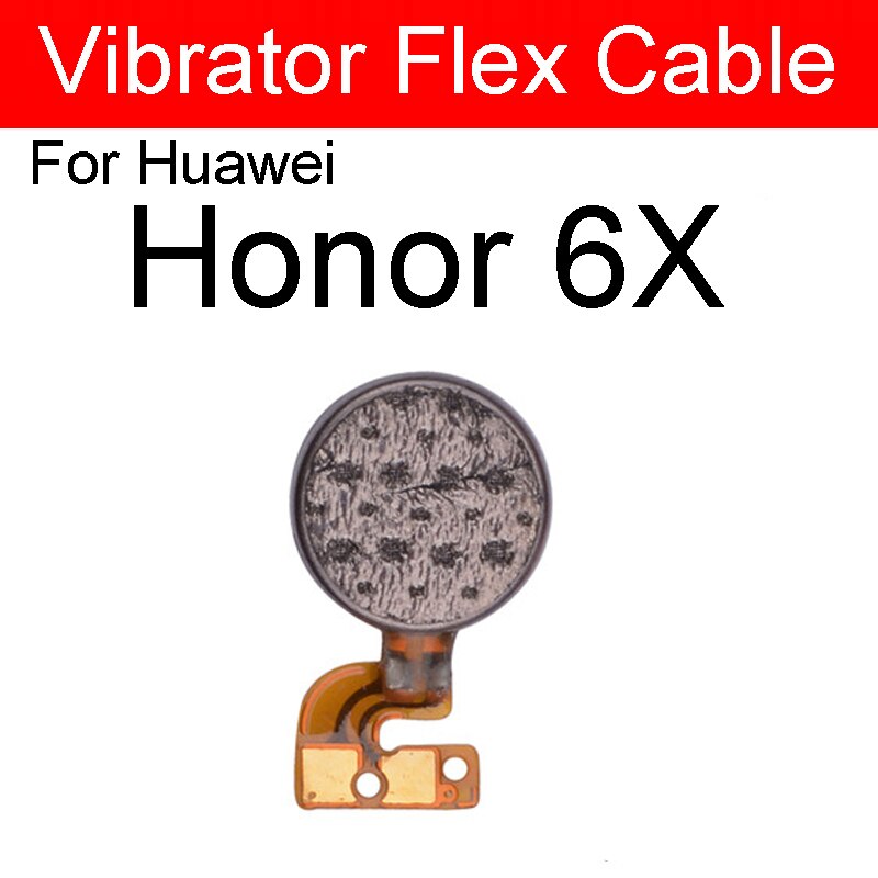 Trilmotor flexkabel voor huawei honor play 8a 7c 7a 7x 7s 6c 6x pro ru wereldwijde versie trilmotor vervangende onderdelen: Voor eer 6x