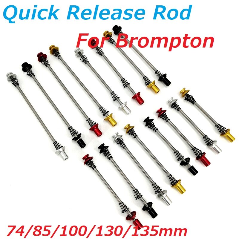Titanium Alloy Quick Release Lever 74mm 85mm 100mm 130mm 135mm MTB Road Folding Bike Wheelset Quick Release Rod Litepro Brompton