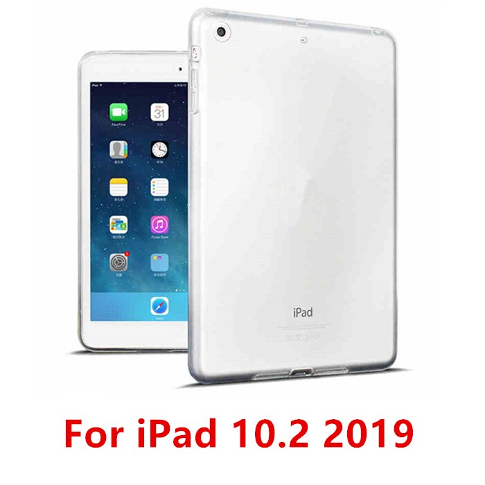 Na nowy iPad 2020 2019 10.2 Case TPU Silicon Transparent Slim Cover na iPad 2017 2018 Pro 10.5 Air 2 Air 1 Mini 2 3 4 Back Case: 10.2 2019