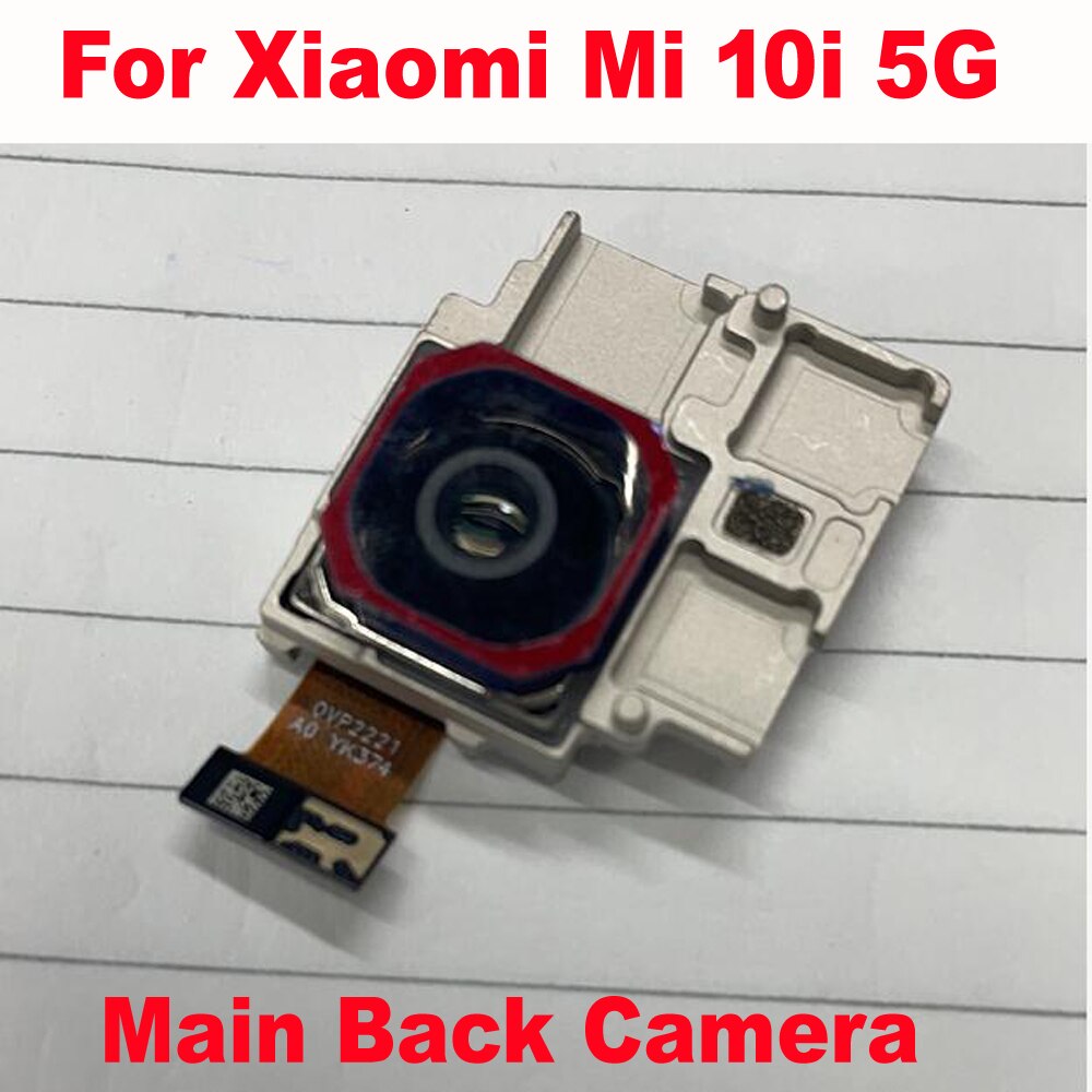Original Tested Working Main Rear Back Camera Module For Xiaomi Mi 10i 5G M2007J17I Mobile Phone Flex Cable Parts