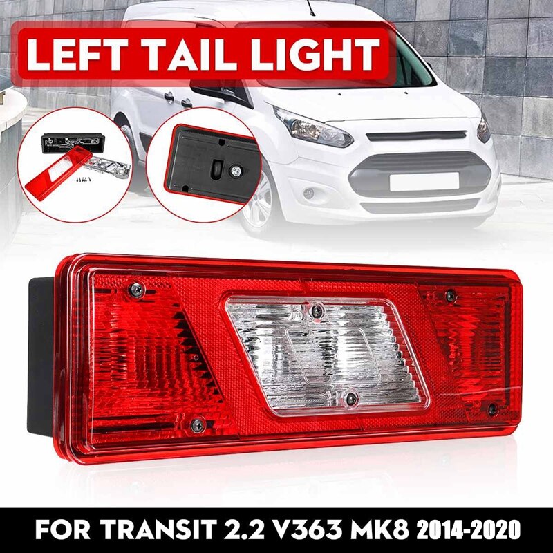 Auto Licht Achterlicht Achter Remlicht Signaal Lamp Met Lamp Voor Ford Transit 2.2 V363 MK8: left