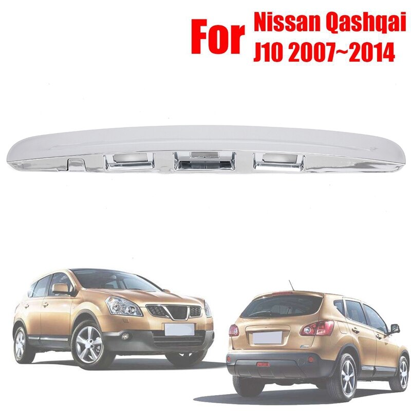 Manija de la tapa del maletero del portón trasero cromado sin orificio para cámara i-key para Nissan Qashqai J10 sin orificio para i-key y cámara