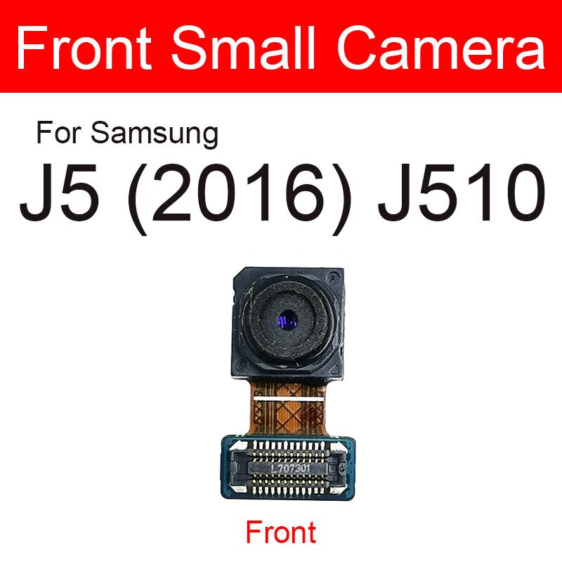 For- og bagkamera til samsung galaxy  j3 j5 j7 j310 j320 j510 j710 hovedkamera modul lille kamera flex kabel dele: Forreste  j5 (2016) j510