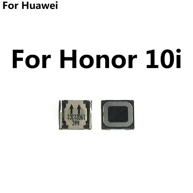 écouteur haut-parleur pour Huawei Honor View 20 8X 9X 8C 10i 10 9 9i 8A 8 Pro Lite oreille haut-parleur récepteur sonore pièces de rechange: For Honor 10i