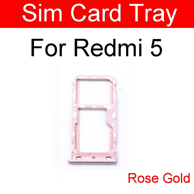 Micro sim-kort bakkeholder til xiaomi redmi 5 plus 5+ 5 plus micro sd-læser sim-kortslot flex kabel udskiftning af reparationsdele: Redmi 5 rose guld