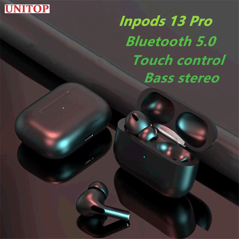 UNITOP Inpods i13 Pro Tws cuffie Wireless Bluetooth 5.0 cuffie musica auricolari Sport auricolari per Popsocket Xiaomi Huawei