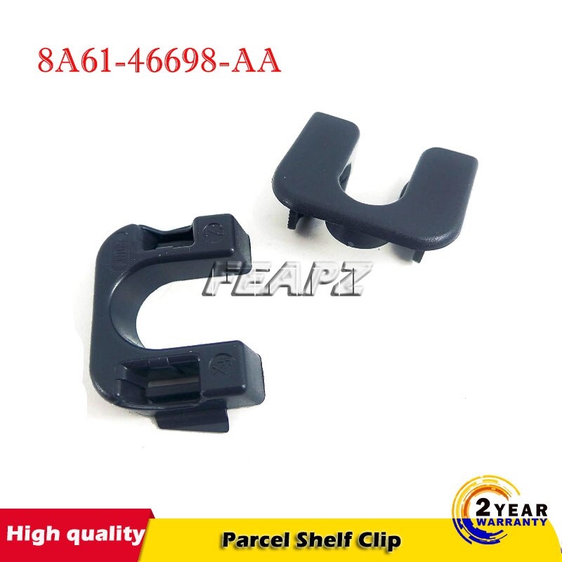 set For Ford Fiesta MK7, MK8, Focus & Mondeo rear Parcel Shelf Clip. Brand ! 8A61-46698-AA 8A6146698AA