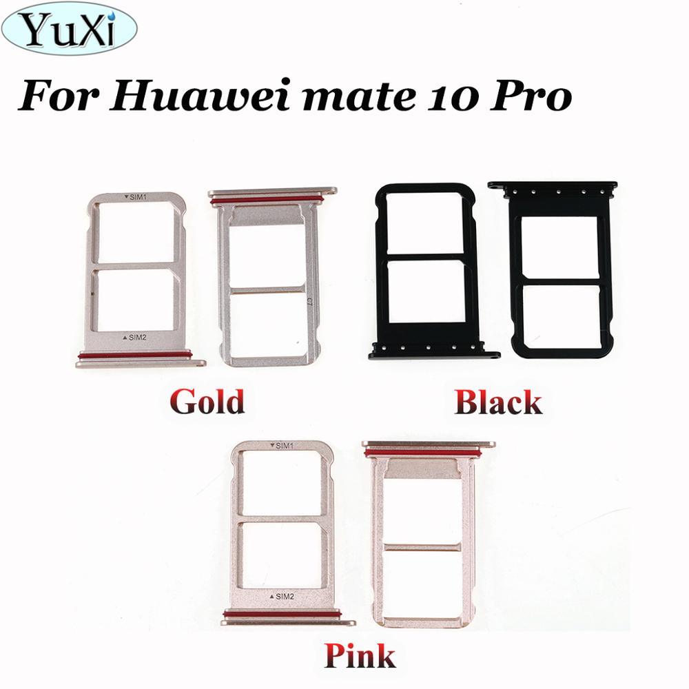 YuXi For Huawei mate10 SIM tray Card Reader Holder Slot Connector Repair Parts for huawei mate 10 Pro mate 10Pro