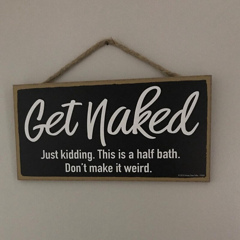 Funny Sign, 5 Inch By 10 Inch Hanging Wall Art, Decorative Funny Inappropriate Sign, Bathroom Decor