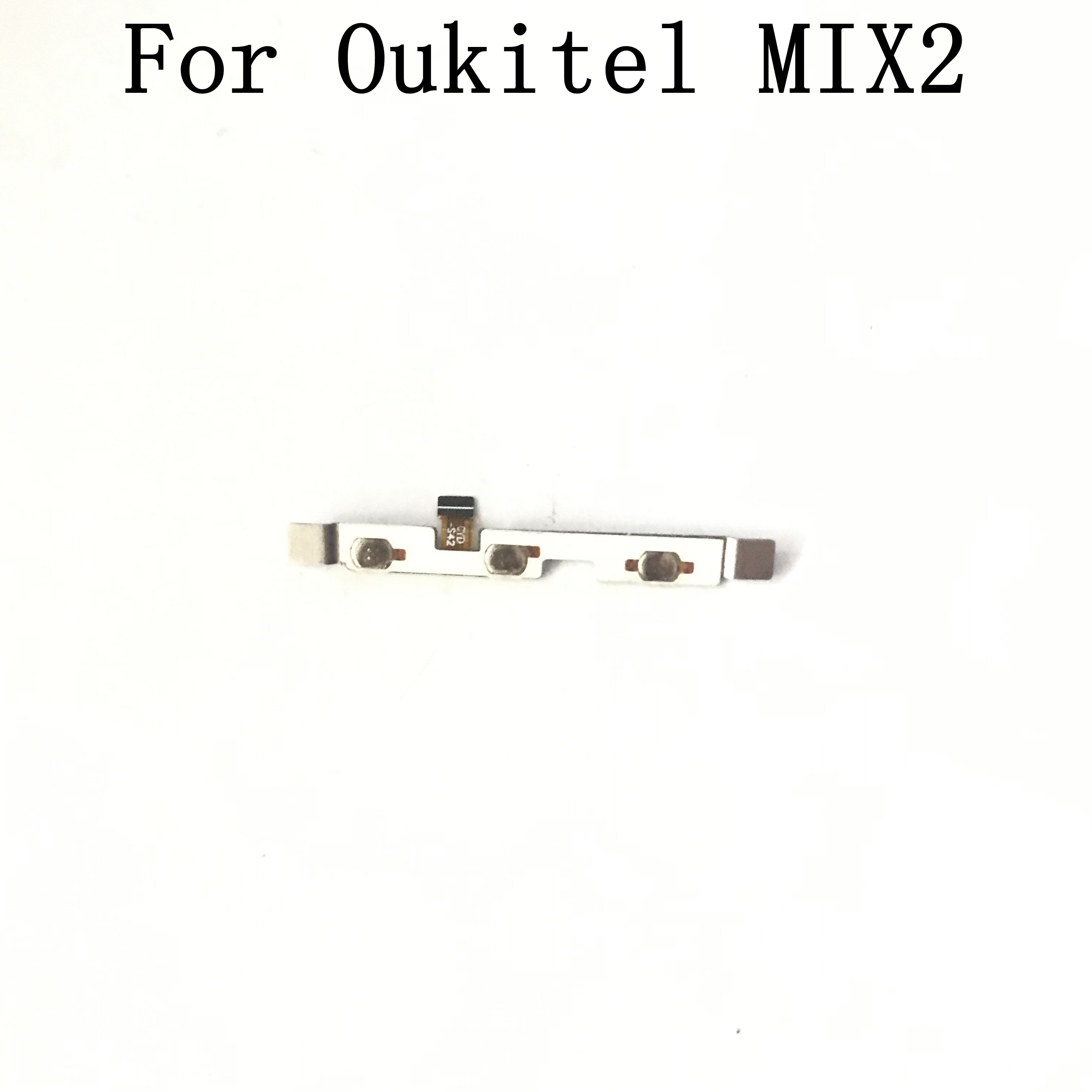 Oukitel MIX 2 Gebruikt Power On Off Knop + Volume Key Flex Kabel FPC Voor Oukitel MIX 2 Reparatie Bevestiging deel Vervanging