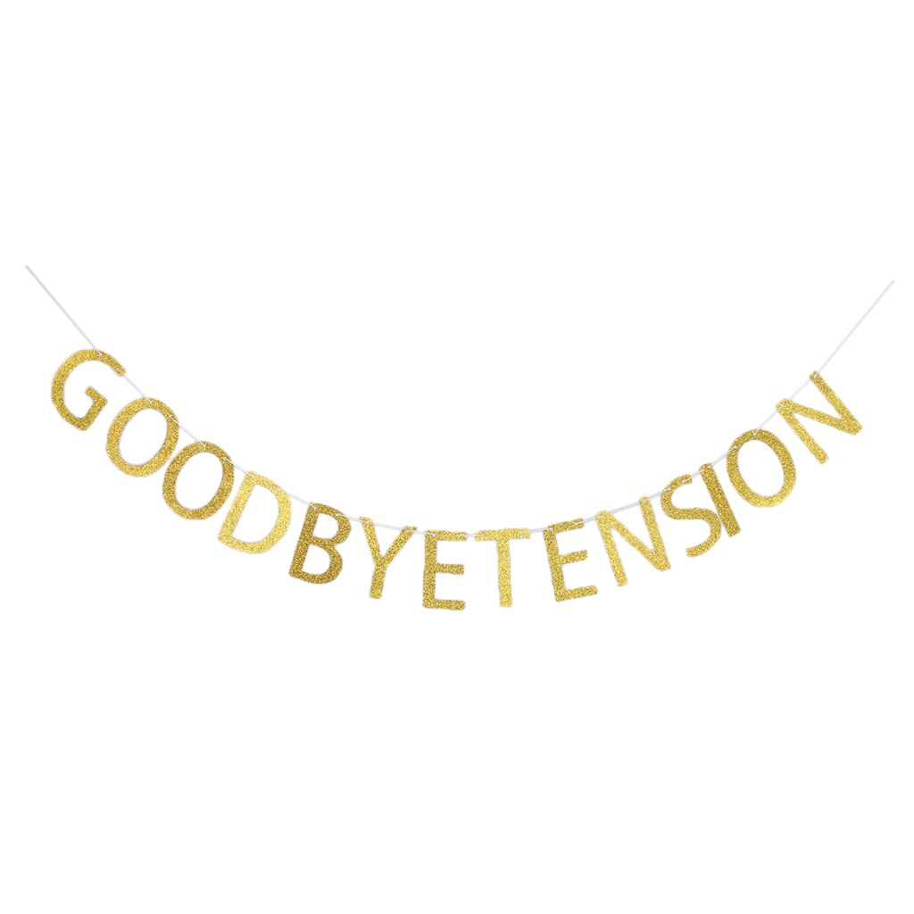 Glitter Retirement Party Decoration Garland -Goodbye Tension Hello Pension