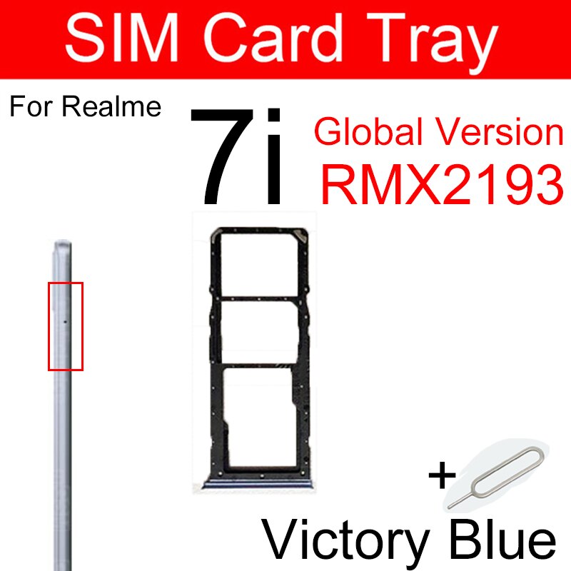 SIM Card Tray For OPPO Realme 7 5G 7 Pro 7i Sim Card Slot Tray Holder Adapter Replacement Parts: 7i-Global-Blue