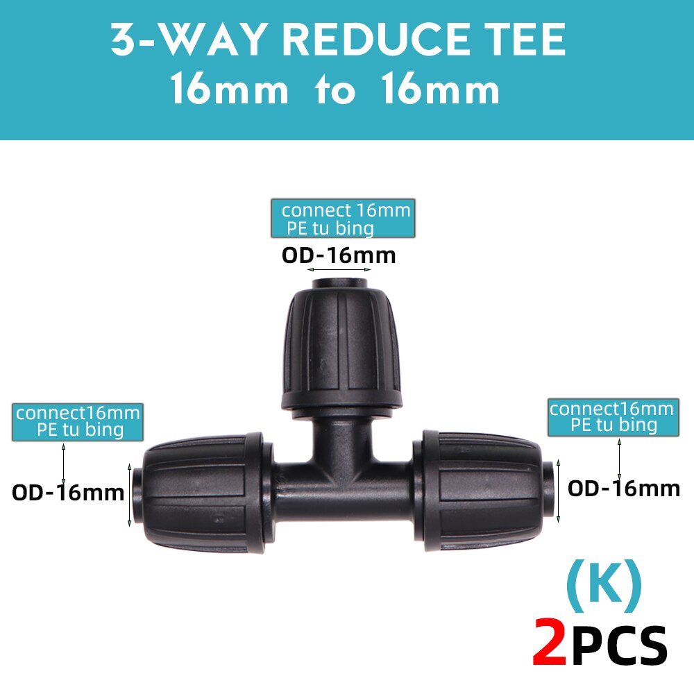 16mm PE Tubing Garden Water Connector to 8/11mm 4/7mm 3/5mm Reduce Tee Coupling Adapter Equal Shut Off End Plug Irrigation: K-2PCS