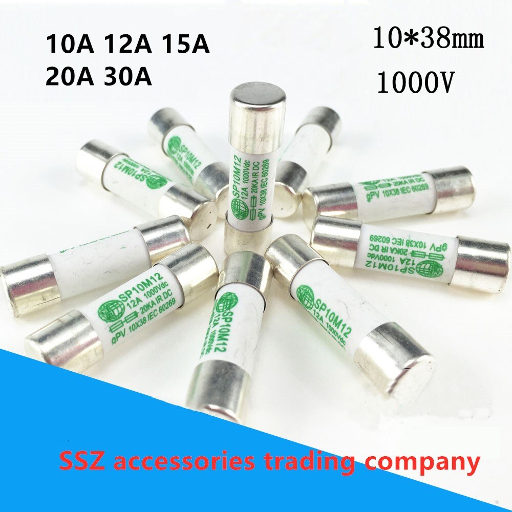 10PCS Photovoltaic DC 10*38MM fuse 10A 12A 15A 20A 30A 1000VDC fuse