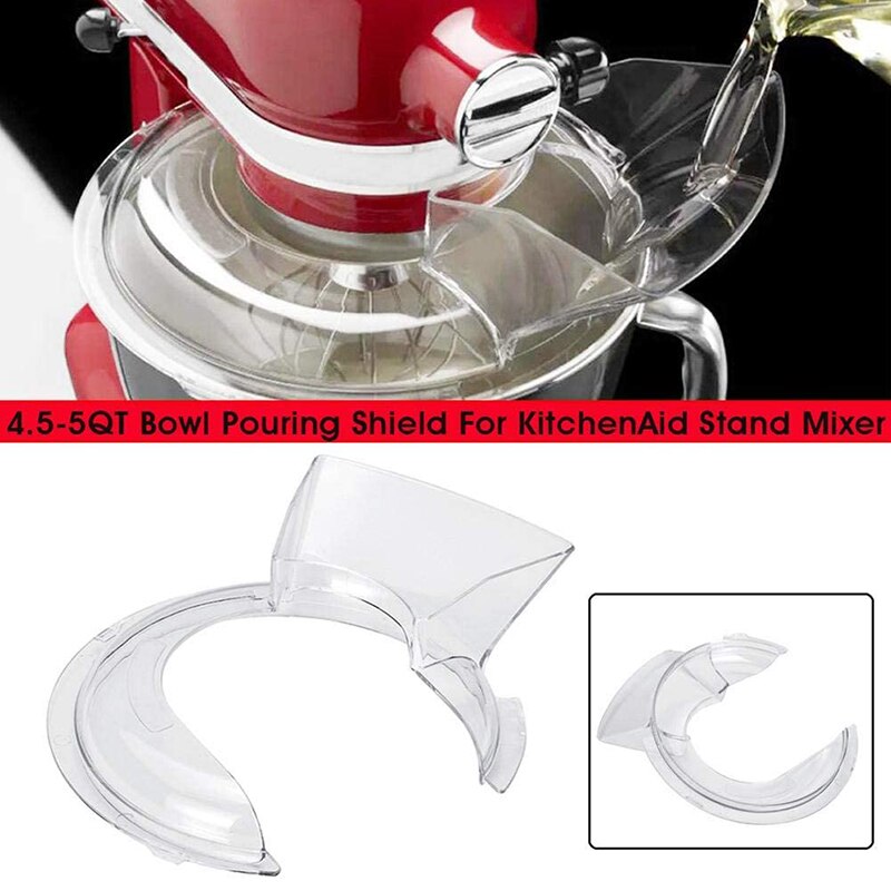 Pouring Shield, 4.5-5QT Bowl Pouring Shield Tilt Head Parts Stand Mixer K45SS/KSM75/KSM150PS/KSM152PS/K4/K5/KP50