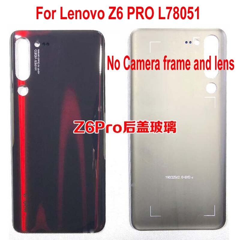 Original Best Glass Battery Back Cover with Camera Frame Rear Door Housing Case For Lenovo Z6 PRO L78051 with adhesive No Lens