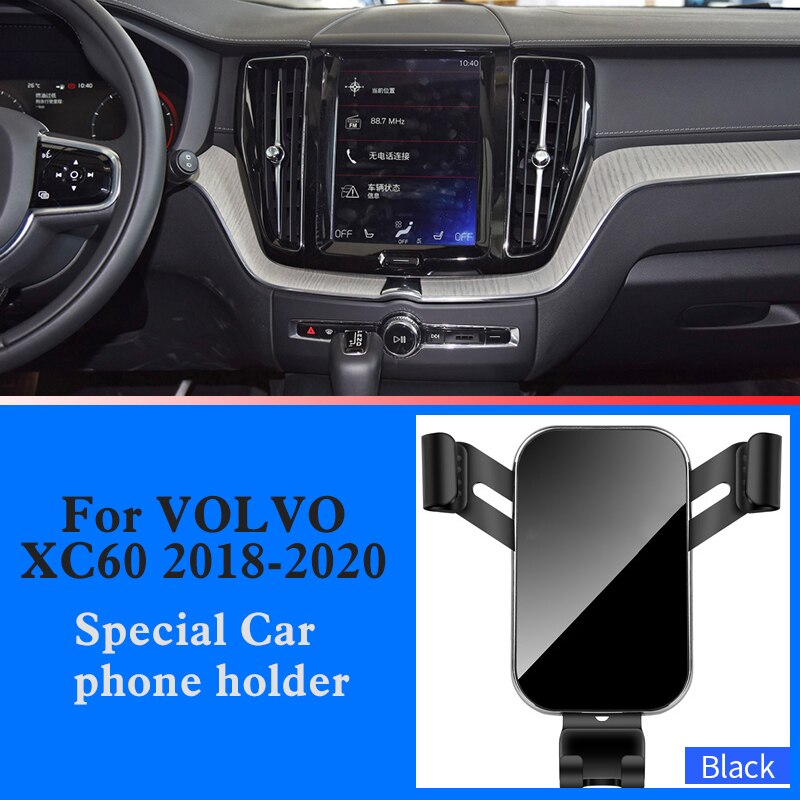 Soporte de teléfono móvil para coche, accesorio Interior de navegación por gravedad, GPS, para VOLVO XC60, XC40, XC90: Black For XC60 18-20