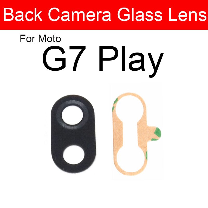 Back Camera Glass Lens For Motorola Moto G4 G5 G5s G6 G7 Plus Play Power Rear Main Camera Glass Lens with Adhesive Sticker: G7 Play