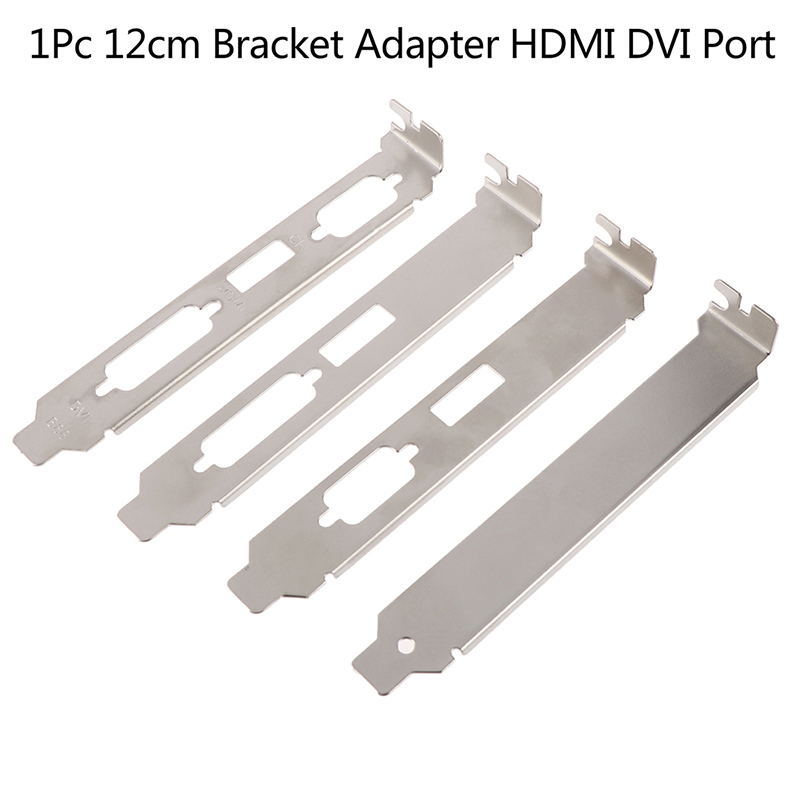 Adaptador de soporte de perfil alto, puerto HDMI DVI VGA para conector de tarjeta de Video, 12cm, 1 unidad