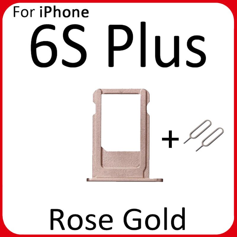 Nuovo Slot per vassoio porta Sim Card per iphone 6S 6S Plus parte di ricambio supporto per scheda SIM presa adattatore nero bianco: For6SPlus Rose Gold