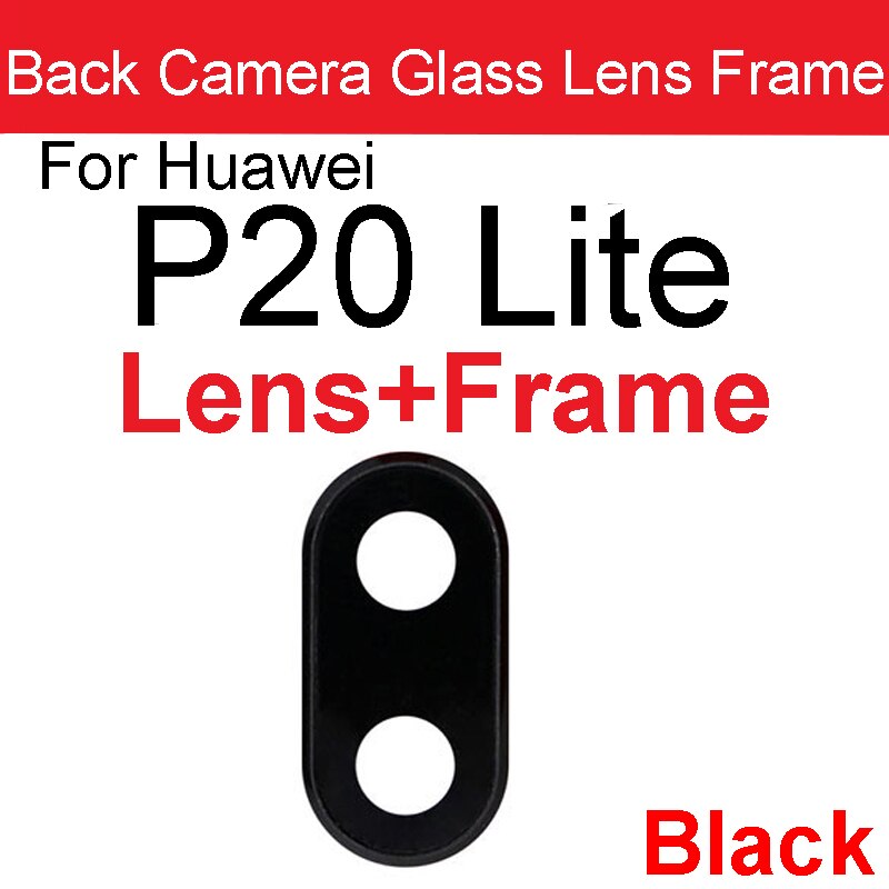 Rear Camera Lens For Huawei P20 P20 Pro P20 Lite Back Camera Glass Cover Frame Cover Holder Protection Lens Replacement Parts: P20 Lite  Black