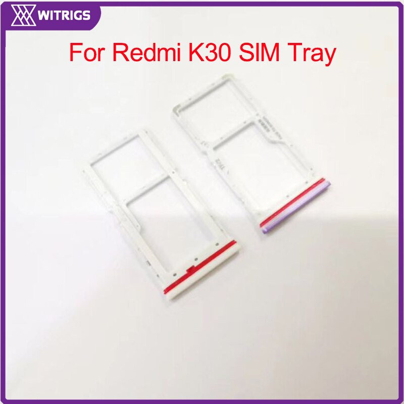 Witrigs OEM For Redmi K30 Sim Card Tray Holder Slot Socket For Xiaomi Redmi K30 SIM Tray Card Replacement Parts