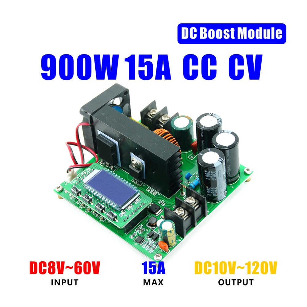 900W 15A Digital Display DC-DC Boost Converter 8-60V to 10-120V Constant Current Voltage CC CV Step Up Module