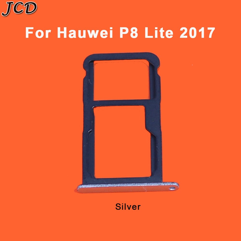 JCD para Huawei P8 Lite/P8 Lite tarjeta SIM Micro SD bandeja soporte ranura para tarjeta adaptador de piezas de reparación: P8 Lite 2017-Silver