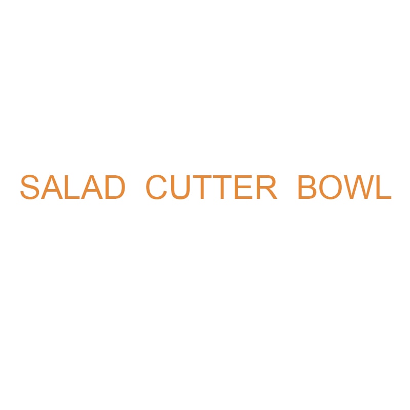 salad cutter bowl