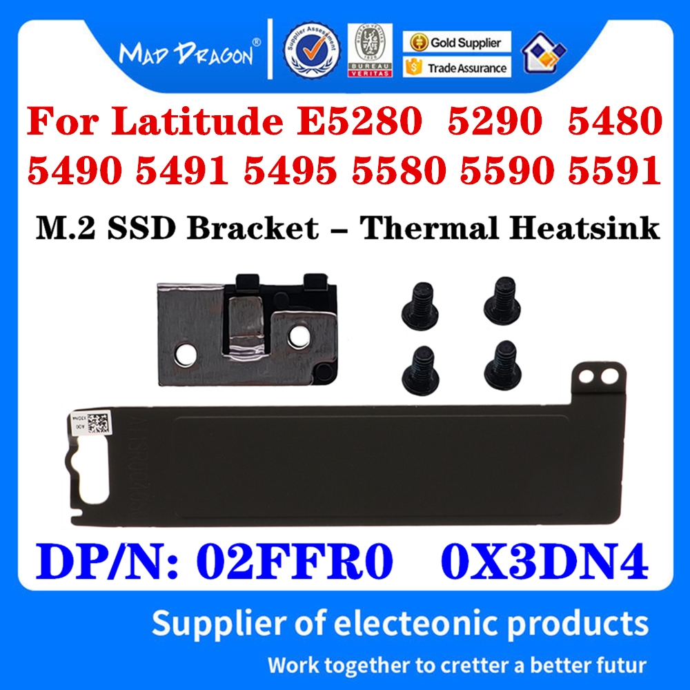 2FFR0 02FFR0 0X3DN4 X3DN4 For Dell Latitude 5280 5290 5480 5490 5491 5495 5580 5590 5591 Laptops M.2 SSD Thermal Support Bracket: 2FFR0 - X3DN4